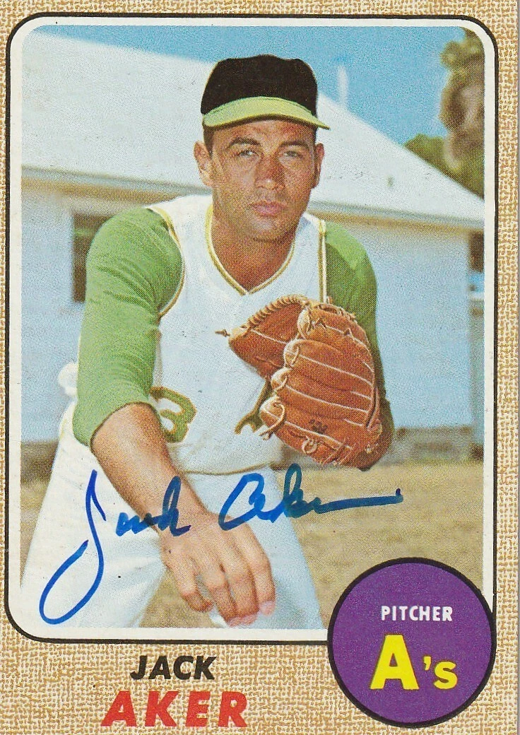 JACK AKER OAKLAND A'S  SIGNED 1968 TOPPS CARD #224