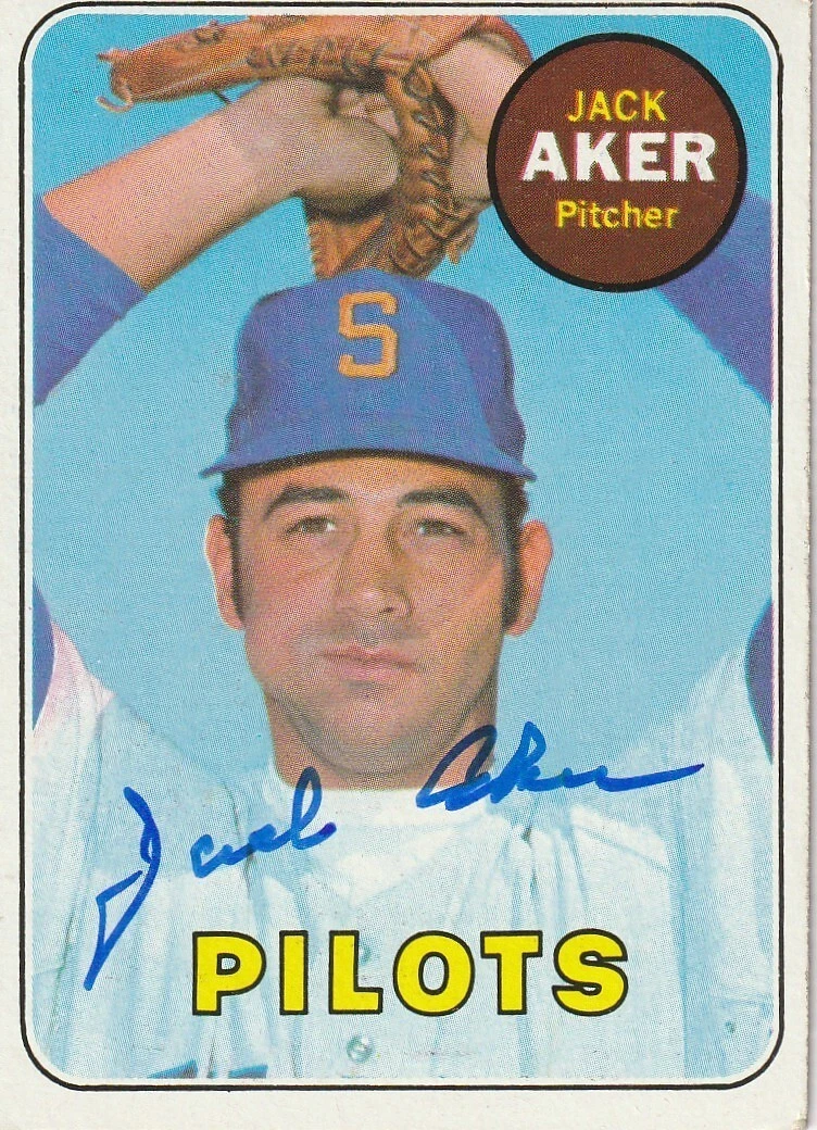 JACK AKER SEATTLE PILOTS  SIGNED 1969 TOPPS CARD #612