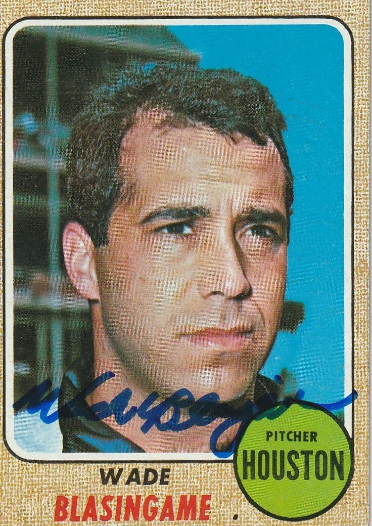 WADE BLASINGAME  HOUSTON ASTROS  SIGNED 1968 TOPPS BASEBALL CARD
