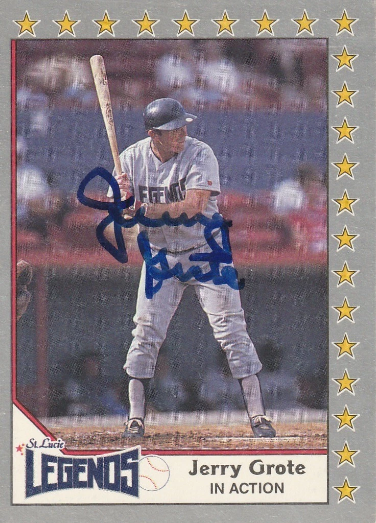 JERRY GROTE  ST. LUCIE LEGENDS  SIGNED 1990 PACIFIC SENIOR LEAGUE CARD #120