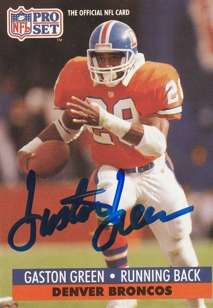 GASTON GREEN  DENVER BRONCOS  SIGNED 1991 PRO SET CARD #821