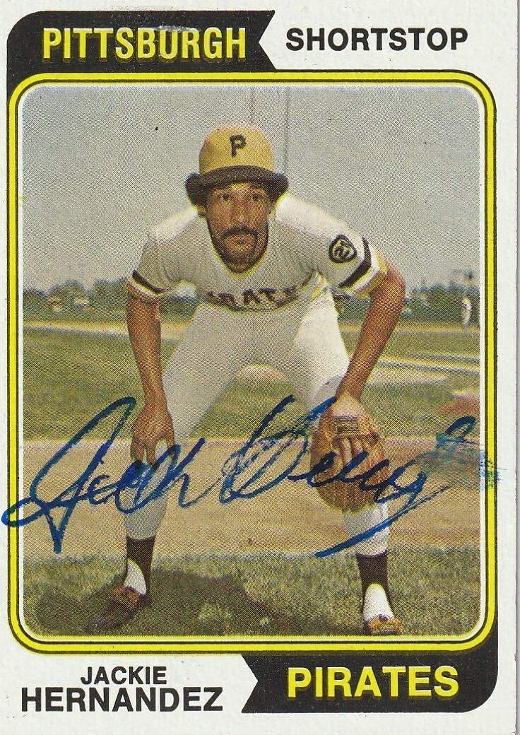 JACKIE HERNANDEZ PITTSBURGH PIRATES  SIGNED 1974 TOPPS CARD #566