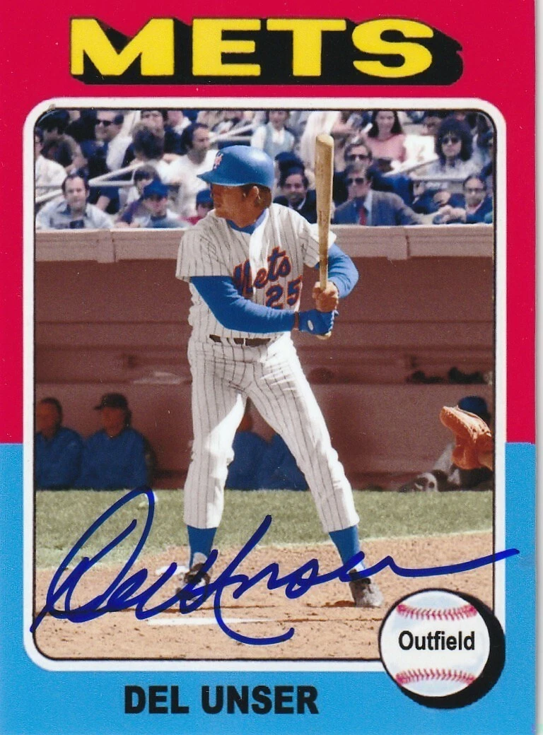 DEL UNSER  NEW YORK METS  SIGNED 1975 STYLE CUSTOM CARD