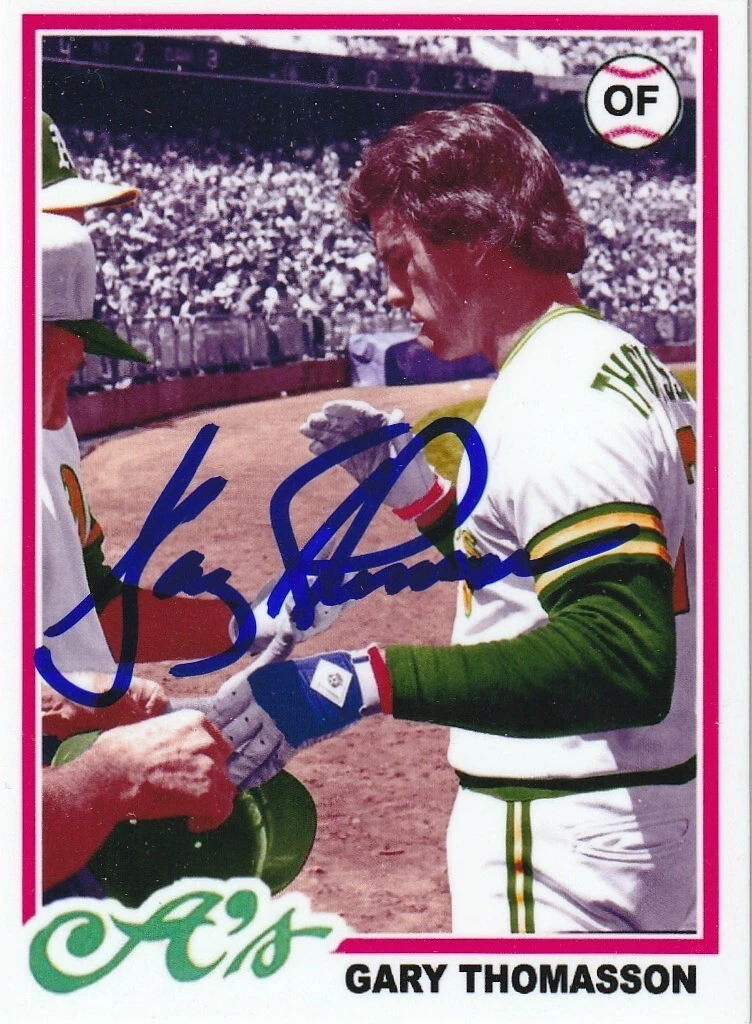 GARY THOMASSON  OAKLAND A'S  SIGNED 1978 STYLE CUSTOM CARD