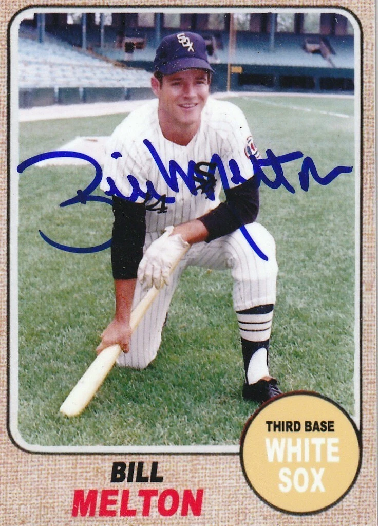 BILL MELTON  CHICAGO WHITE SOX  1968 STYLE  SIGNED CUSTOM CARD