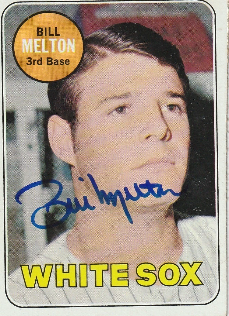 BILL MELTON CHICAGO WHITE SOX  SIGNED 1969 TOPPS CARD #481