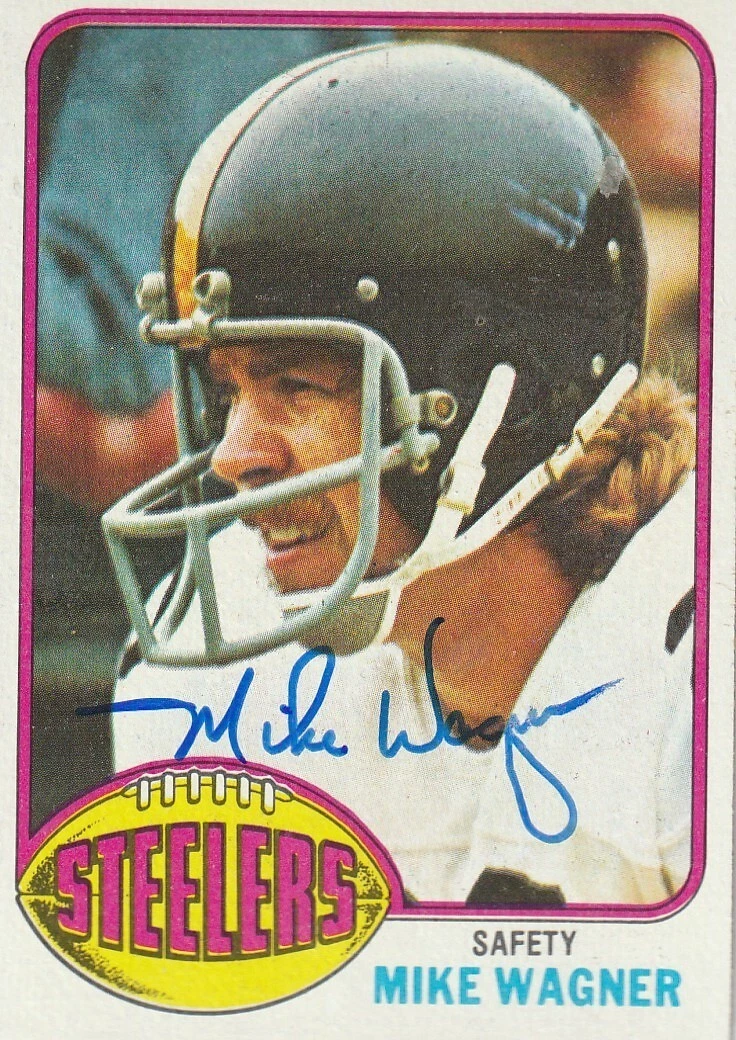 MIKE WAGNER  PITTSBURGH STEELERS  SIGNED 1976 TOPPS CARD #501