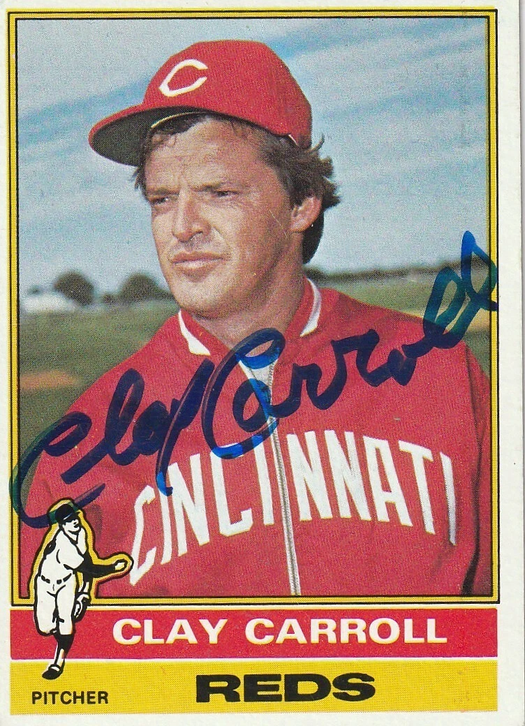 CLAY CARROLL CINCINNATI REDS  SIGNED 1976 TOPPS CARD #211