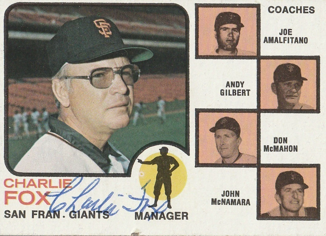 CHARLIE FOX SAN FRANCISCO GIANTS  SIGNED 1973 TOPPS CARD #252