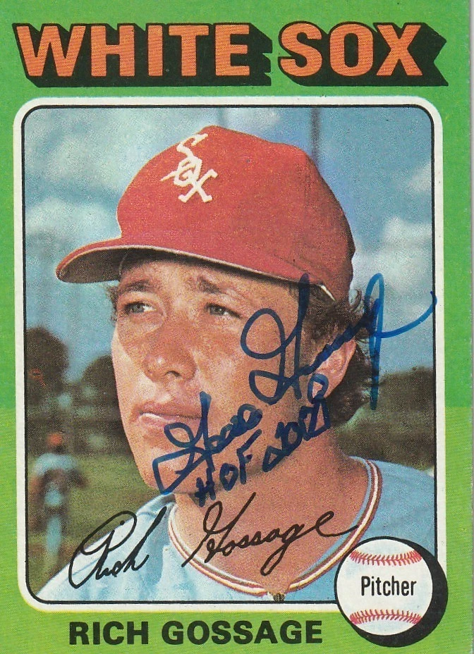 RICH GOOSE GOSSAGE CHICAGO WHITE SOX  HOF 2008  SIGNED 1975 TOPPS MINI CARD #554