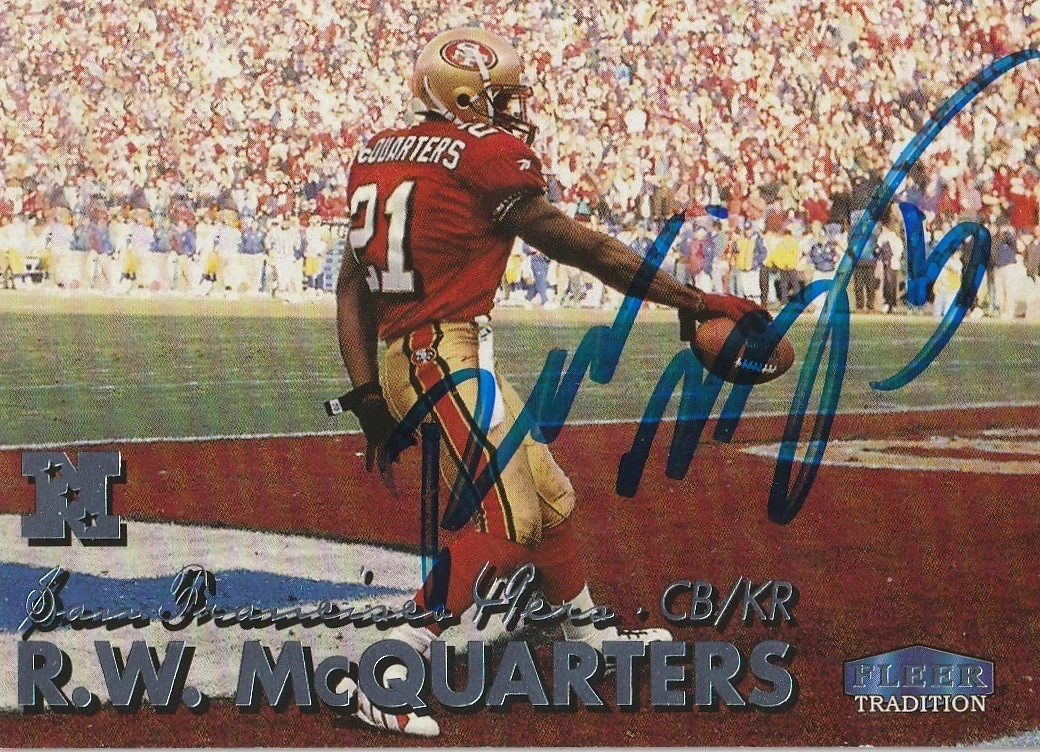 R.W. MCQUARTERS SAN FRANCISCO 49ERS  SIGNED 1999 FLEER TRADITION CARD #93