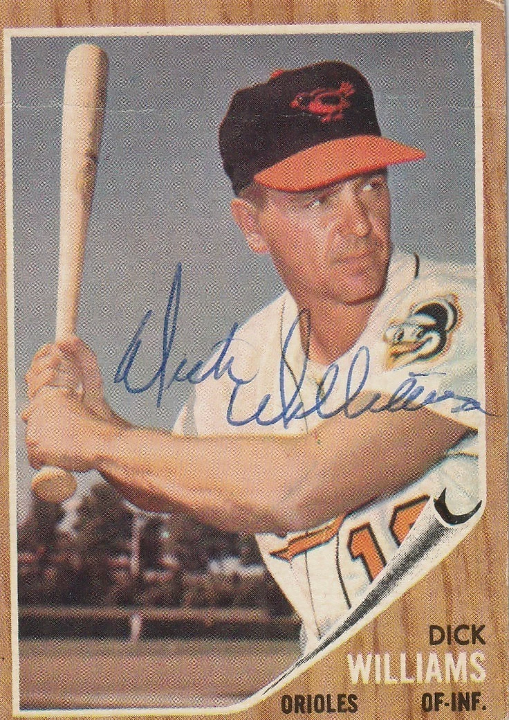 DICK WILLIAMS BALTIMORE ORIOLES SIGNED 1962 TOPPS CARD #382