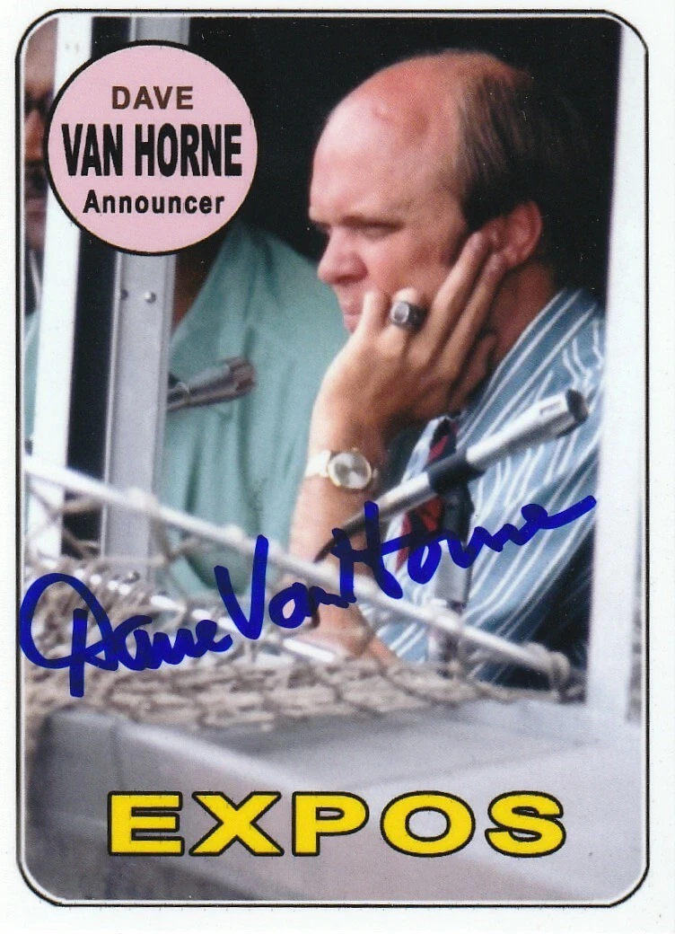 DAVE VAN HORNE  MONTREAL EXPOS  SIGNED 1969  STYLE CUSTOM CARD