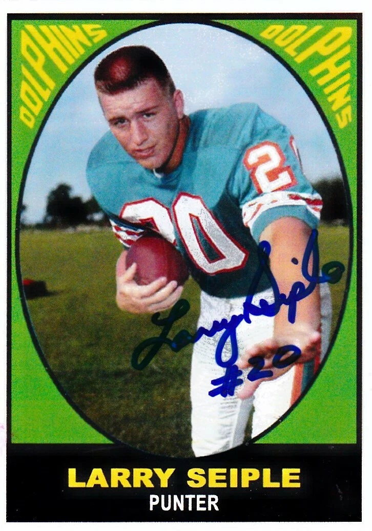 LARRY SEIPLE  MIAMI DOLPHINS  SIGNED 1967 STYLE CUSTOM CARD