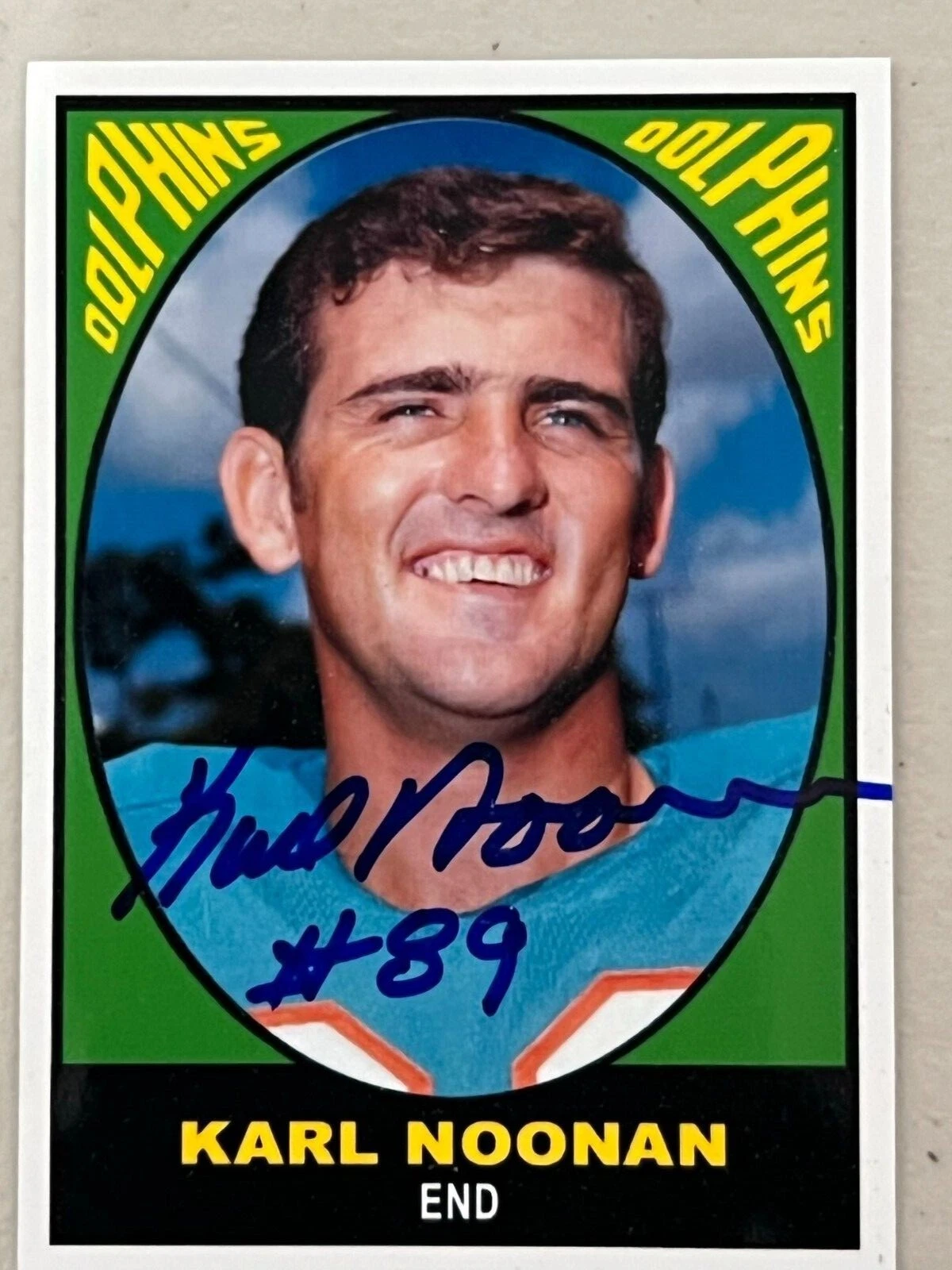 KARL NOONAN  MIAMI DOLPHINS  1967 STYLE  SIGNED CUSTOM CARD