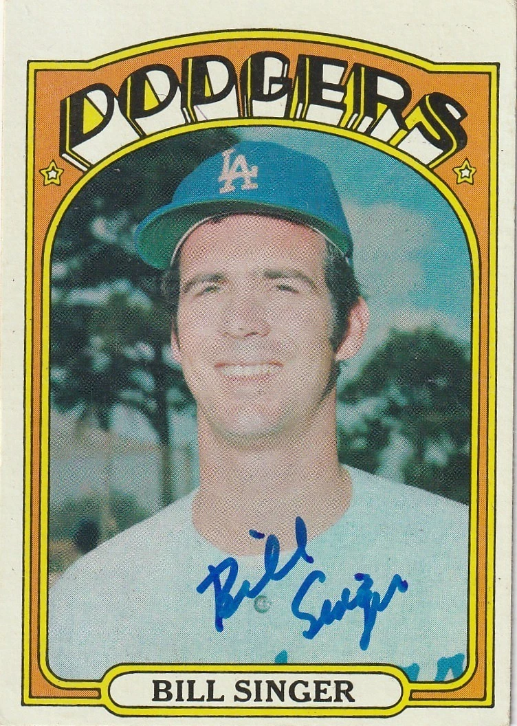BILL SINGER LOS ANGELES DODGERS  SIGNED 1972 TOPPS CARD #25