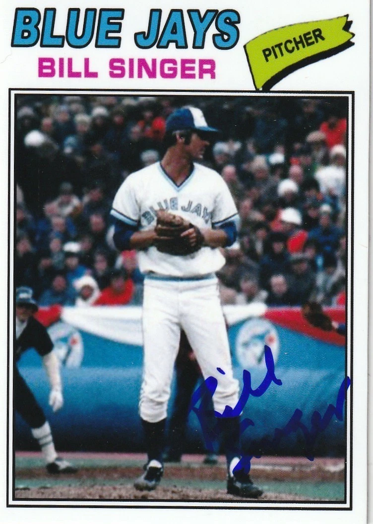 BILL SINGER  TORONTO BLUE JAYS  SIGNED 1977 STYLE CUSTOM CARD