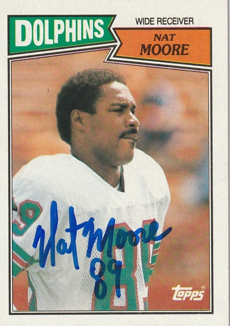 NAT MOORE MIAMI DOLPHINS  SIGNED 1987 TOPPS CARD #238