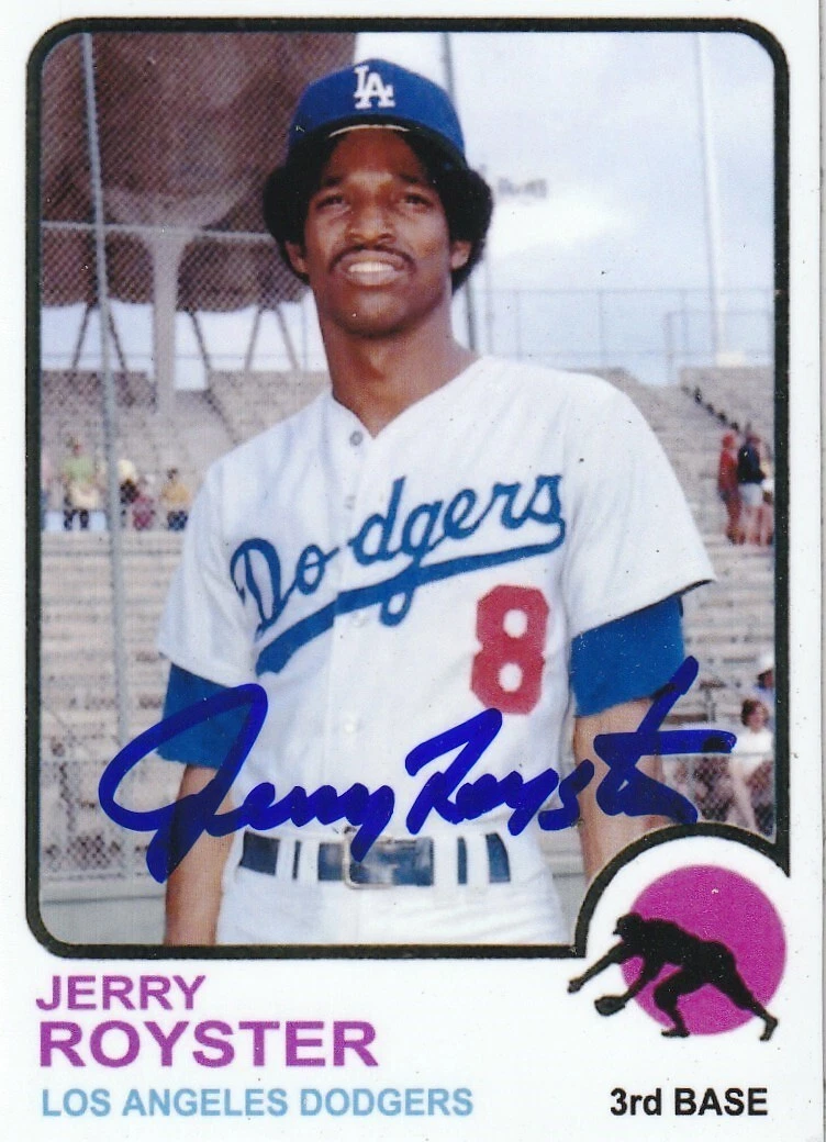 JERRY ROYSTER LOS ANGELES DODGERS  SIGNED 1973 STYLE CUSTOM CARD