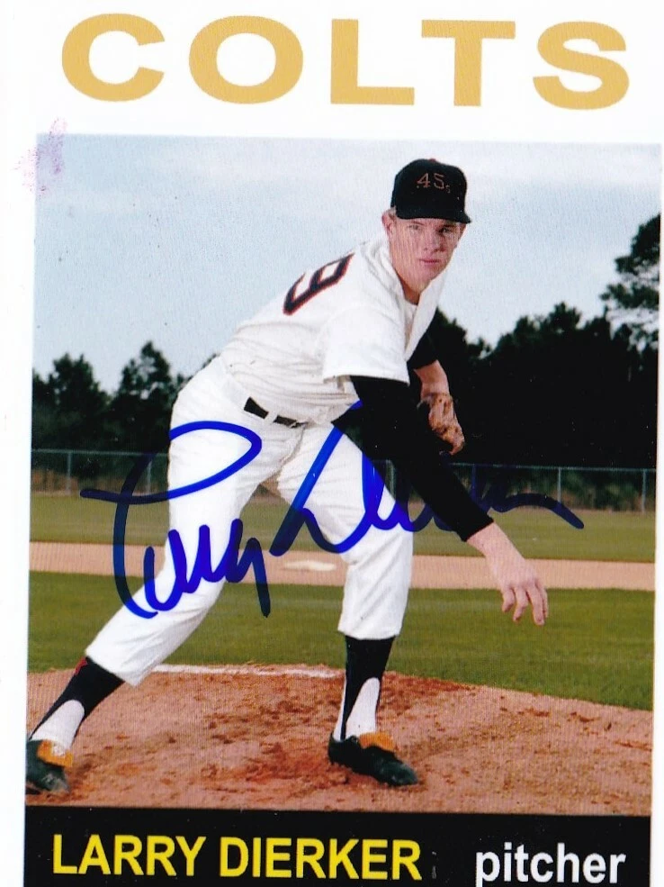 LARRY DIERKER  HOUSTON COLT 45'S  SIGNED 1964  STYLE CUSTOM CARD