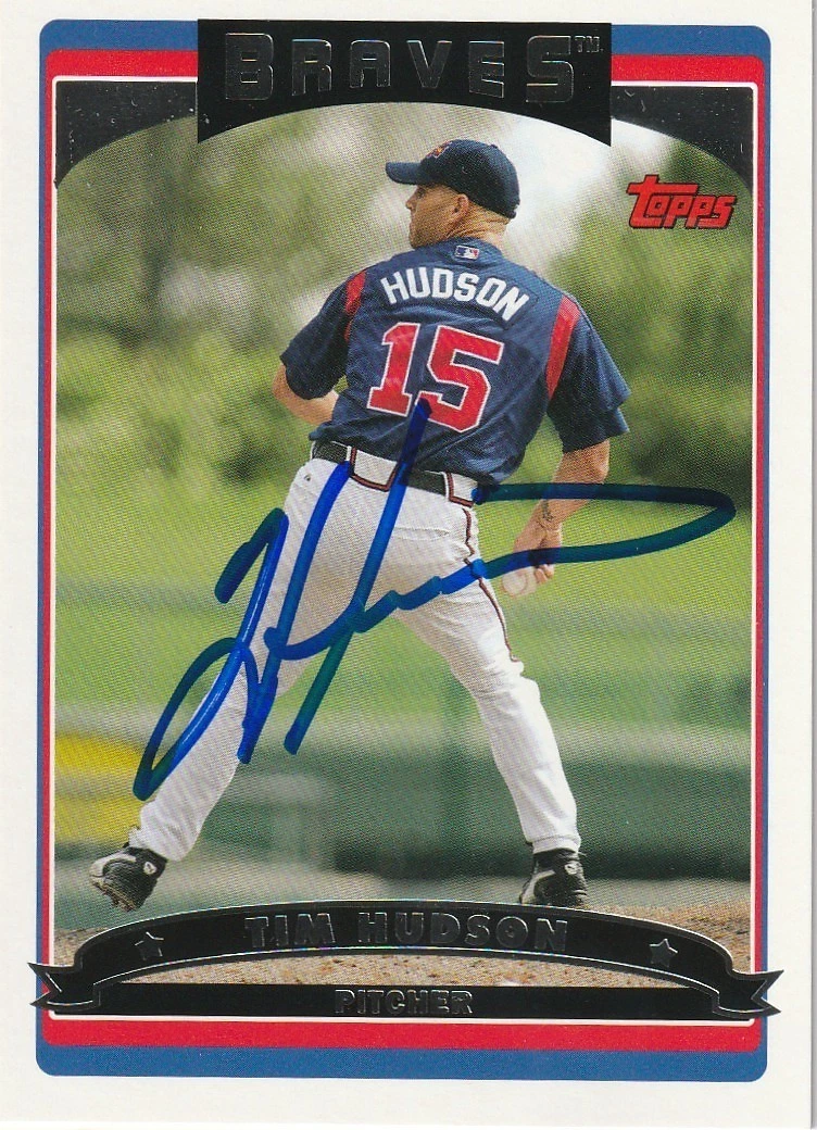 TIM HUDSON ATLANTA BRAVES  SIGNED 2006 TOPPS CARD #388