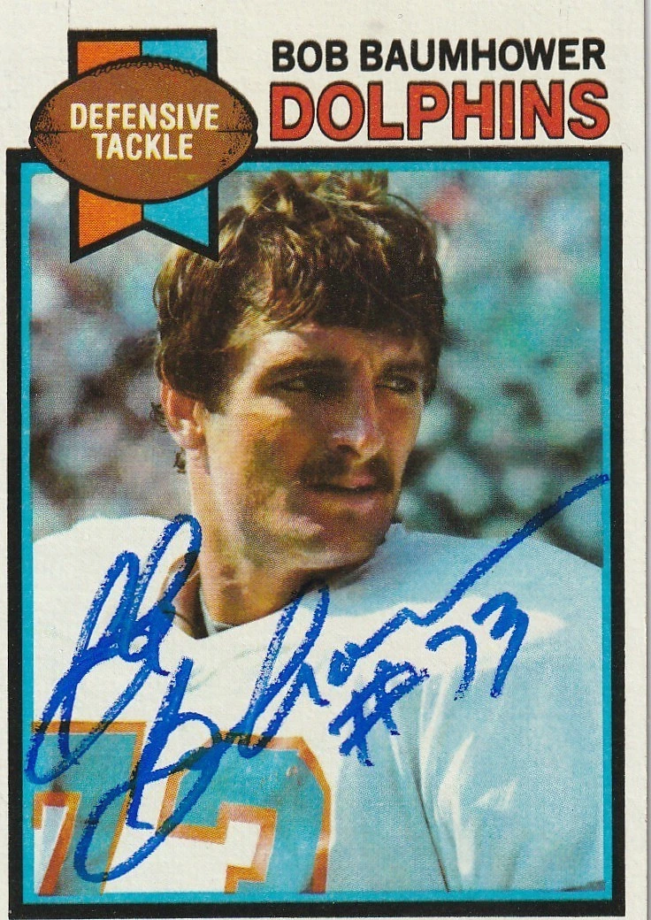 BOB BAUMHOWER MIAMI DOLPHINS SIGNED 1979 TOPPS CARD #46