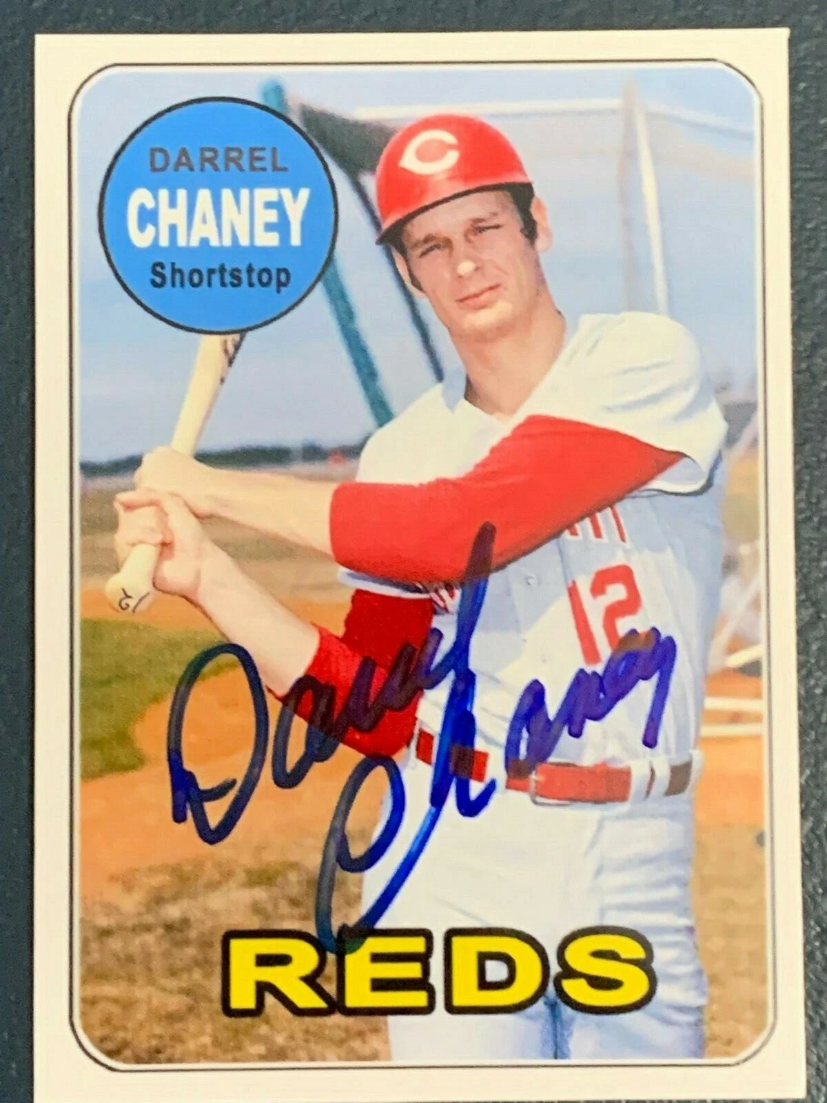 DARREL CHANEY  CINCINNATI REDS  SIGNED 1969 TOPPS CUSTOM CARD