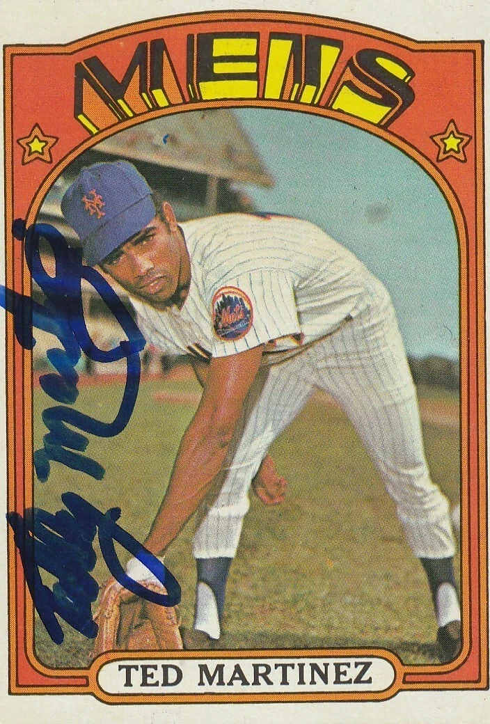 TED MARTINEZ  NEW YORK METS SIGNED 1972 TOPPS CARD #544