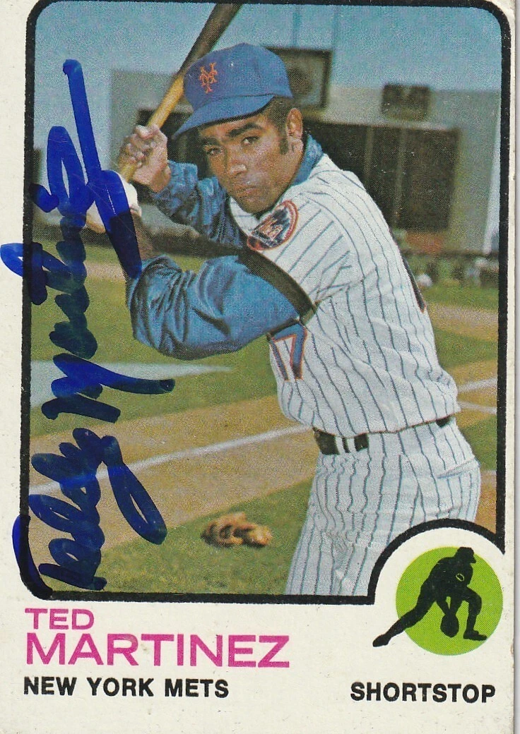 TED MARTINEZ  NEW YORK METS SIGNED 1973 TOPPS CARD #161