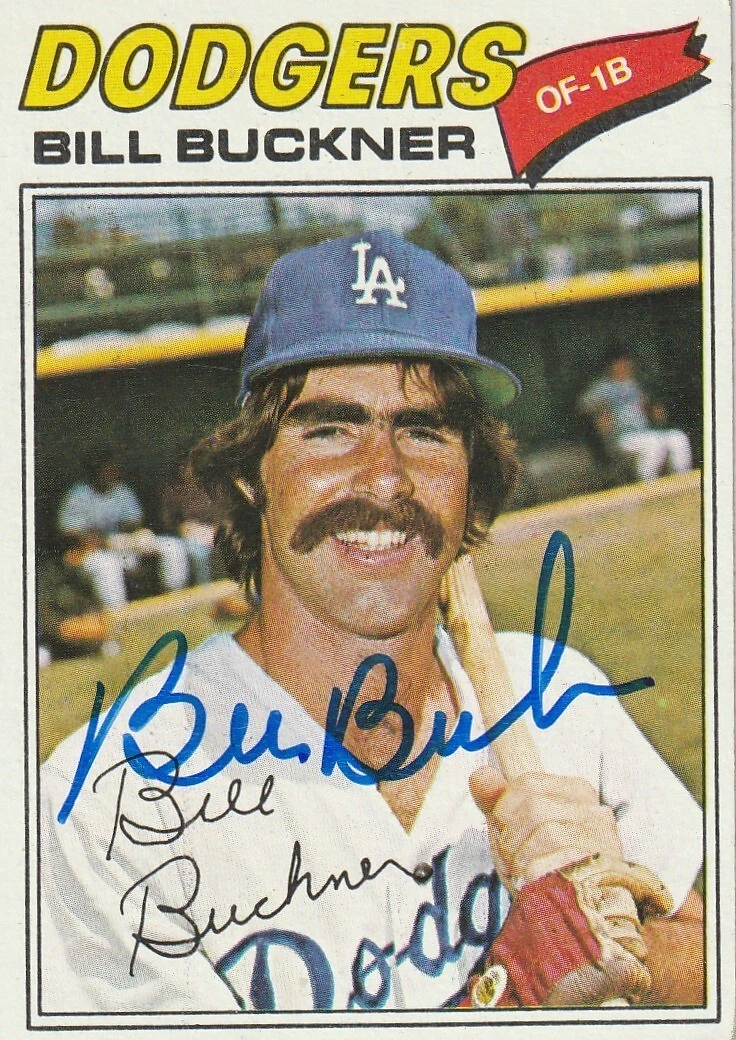 BILL BUCKNER LOS ANGELES DODGERS  SIGNED 1977 TOPPS CARD #27