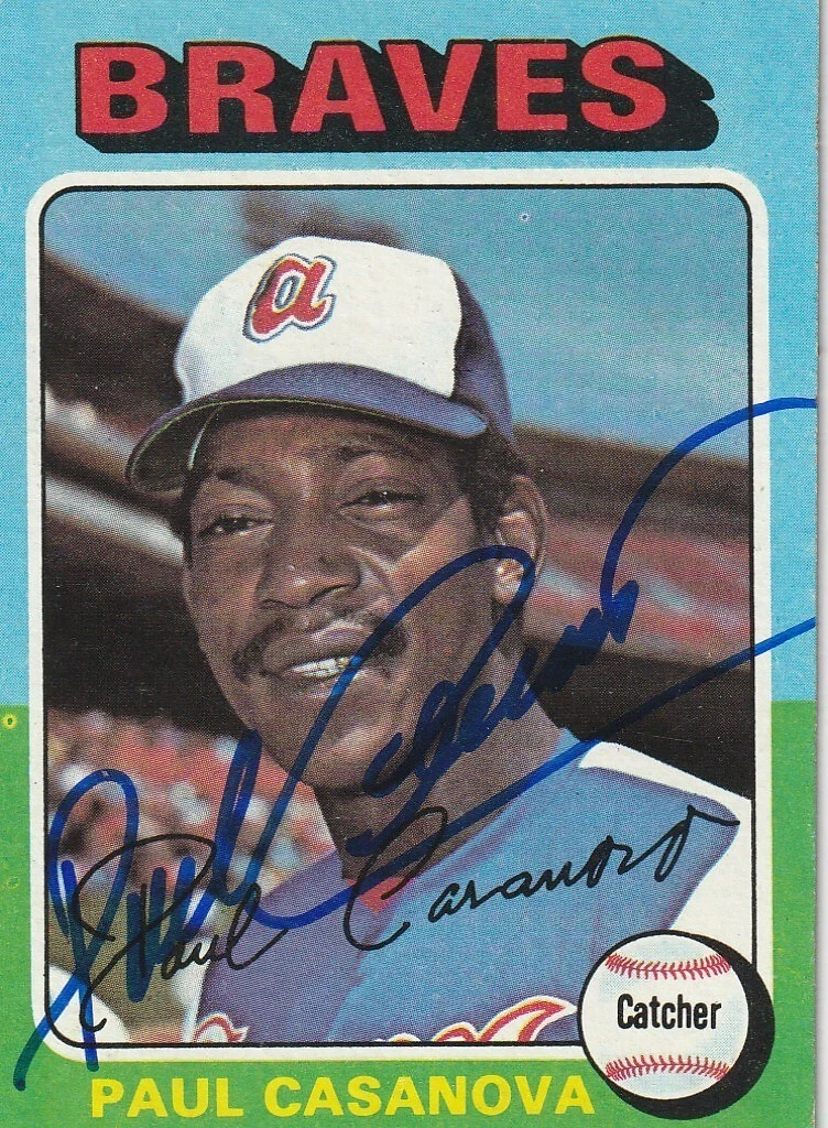 PAUL CASANOVA  ATLANTA BRAVES  SIGNED 1975 TOPPS CARD #633