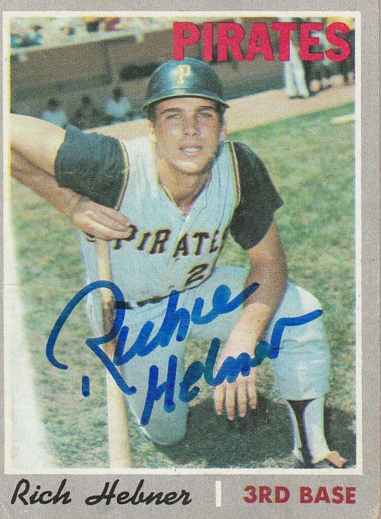 RICHIE HEBNER PITTSBURGH PIRATES  SIGNED 1970 TOPPS CARD #264