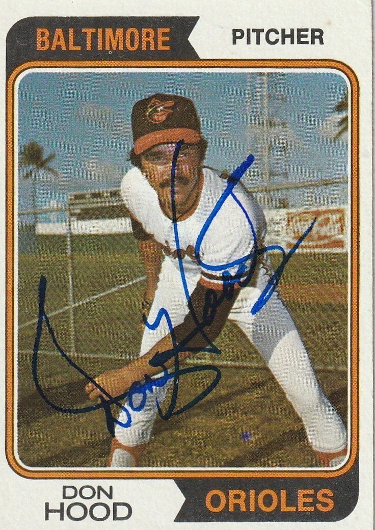 DON HOOD BALTIMORE ORIOLES  SIGNED 1974 TOPPS CARD #436