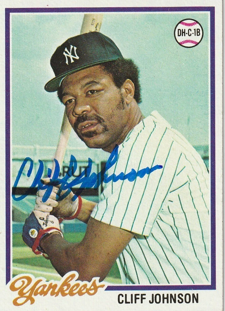 CLIFF JOHNSON NEW YORK YANKEES  SIGNED 1978 TOPPS CARD #309