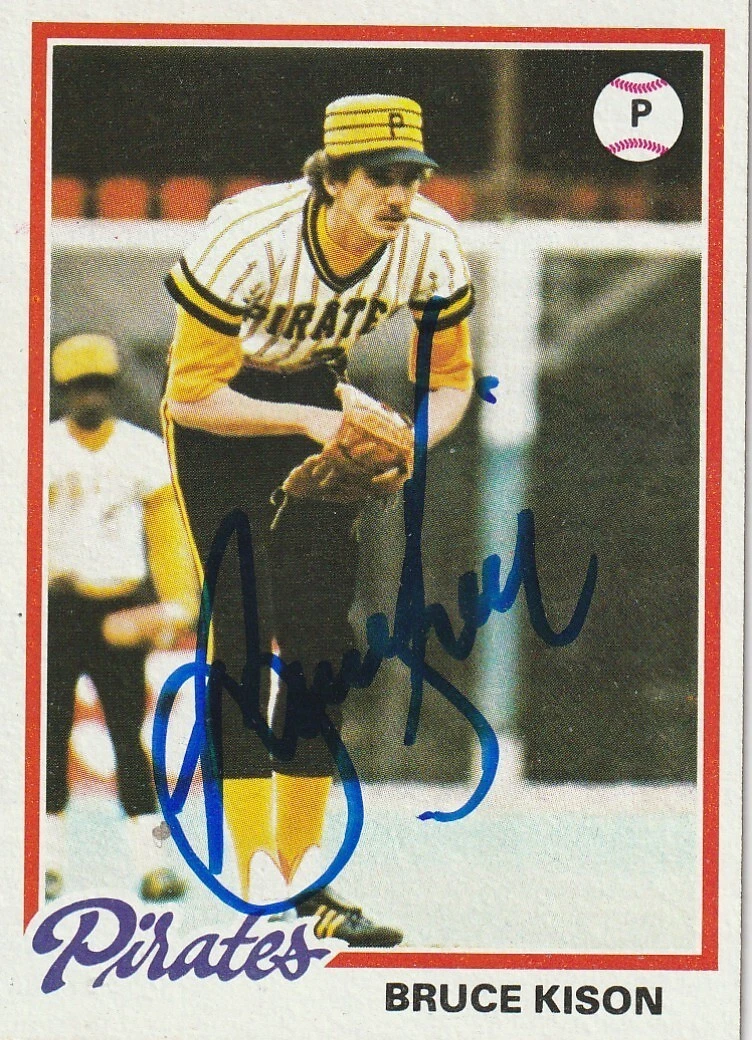 BRUCE KISON PITTSBURGH PIRATES SIGNED 1978 TOPPS CARD #223