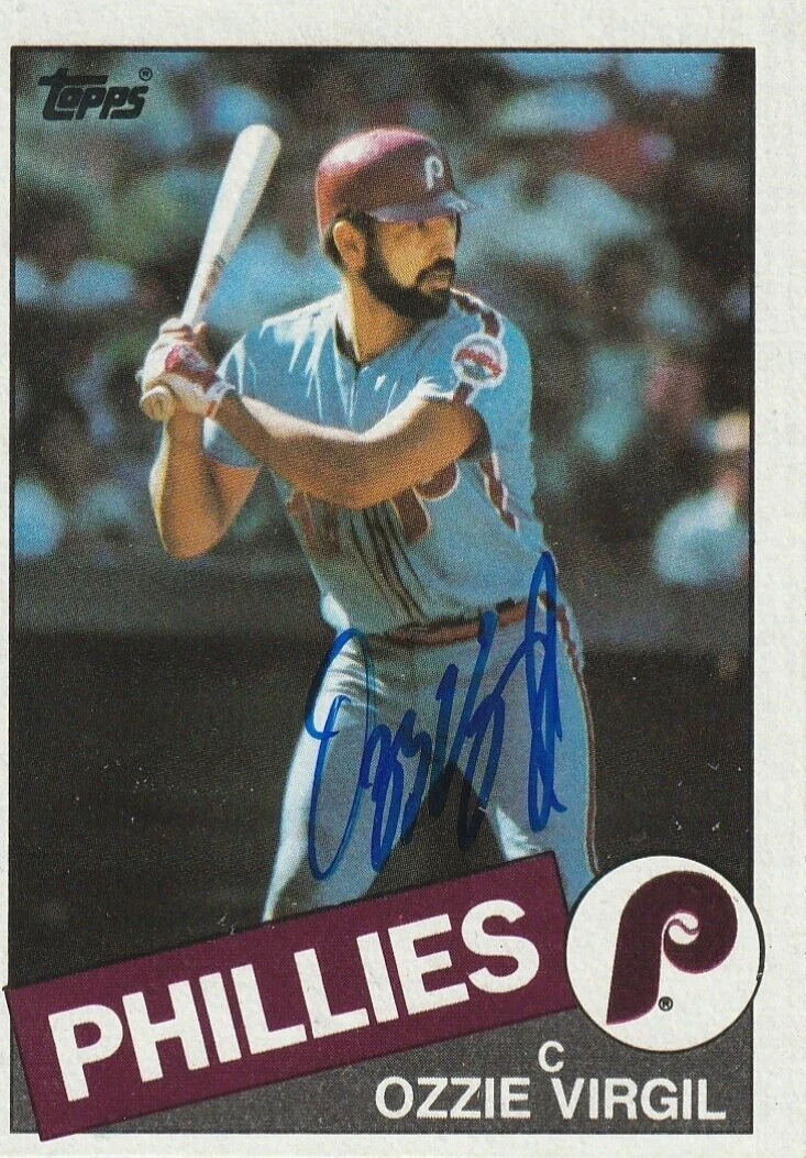 OZZIE VIRGIL PHILADELPHIA PHILLIES 1985 TOPPS CARD #611 SIGNED