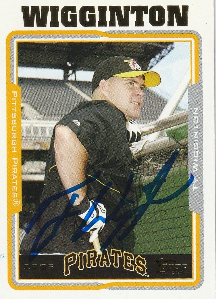 TY WIGGINTON PITTSBURGH PIRATES 2005 TOPPS CARD #551 SIGNED
