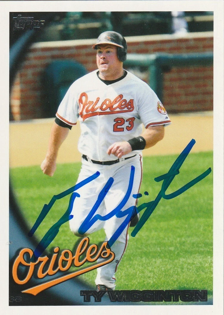 TY WIGGINTON BALTIMORE ORIOLES 2010 TOPPS CARD #111 SIGNED