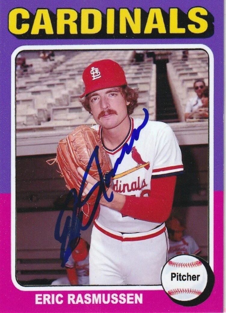 ERIC RASMUSSEN ST. LOUIS CARDINALS  SIGNED 1975 STYLE CUSTOM CARD