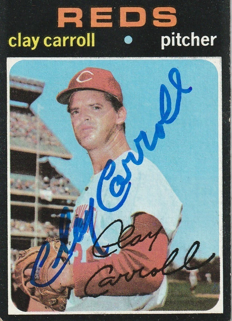 CLAY CARROLL CINCINNATI REDS  SIGNED 1971 TOPPS CARD #394