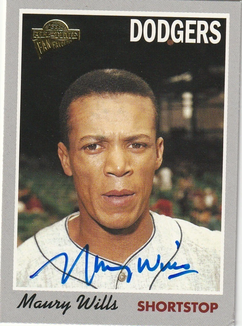 MAURY WILLS LOS ANGELES DODGERS SIGNED 2003 TOPPS ALL-TIME FAN FAVORITE CARD #79