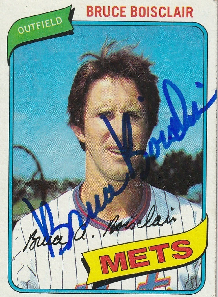 BRUCE BOISCLAIR NEW YORK METS (GOOD AUTOGRAPH)  SIGNED 1980 TOPPS CARD #654