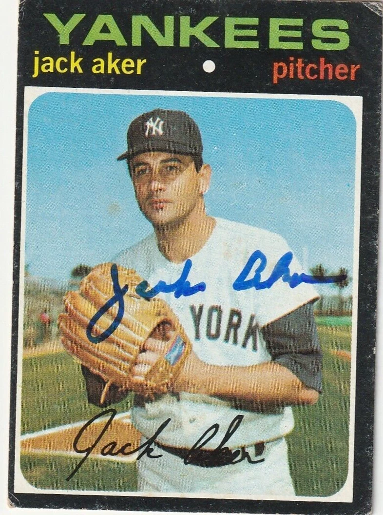 JACK AKER NEW YORK YANKEES  SIGNED 1971 TOPPS CARD #593