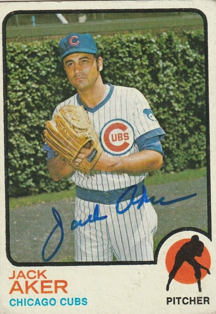 JACK AKER CHICAGO CUBS  SIGNED 1973 TOPPS CARD #262