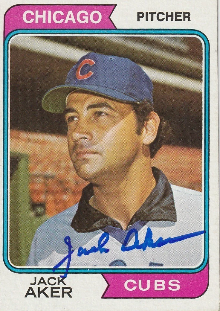 JACK AKER CHICAGO CUBS  SIGNED 1974 TOPPS CARD #562
