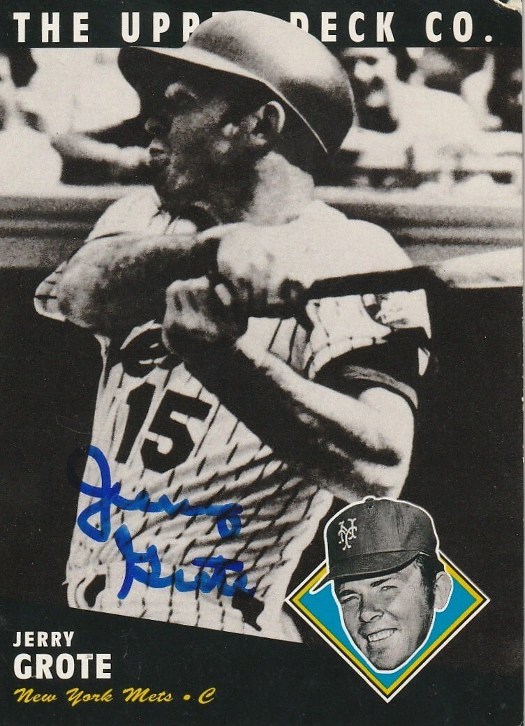 JERRY GROTE  NEW YORK METS  SIGNED 1994 UPPER DECK ALL-TIME HEROES CARD #181
