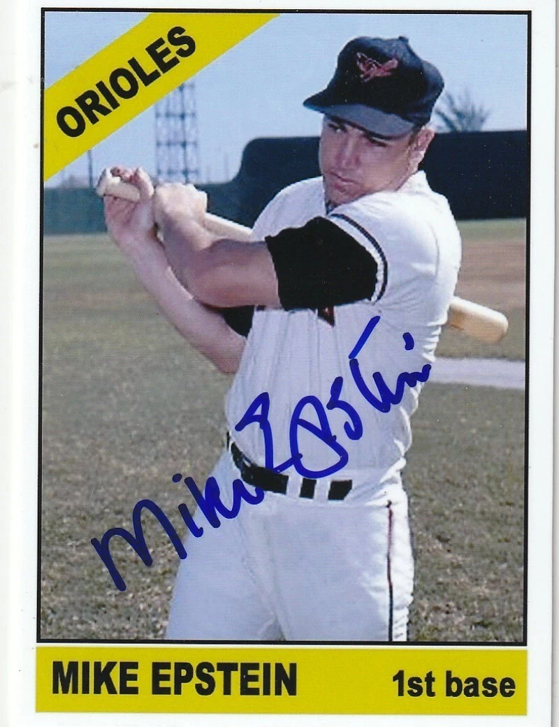 MIKE EPSTEIN BALTIMORE ORIOLES  SIGNED 1966 STYLE CUSTOM CARD