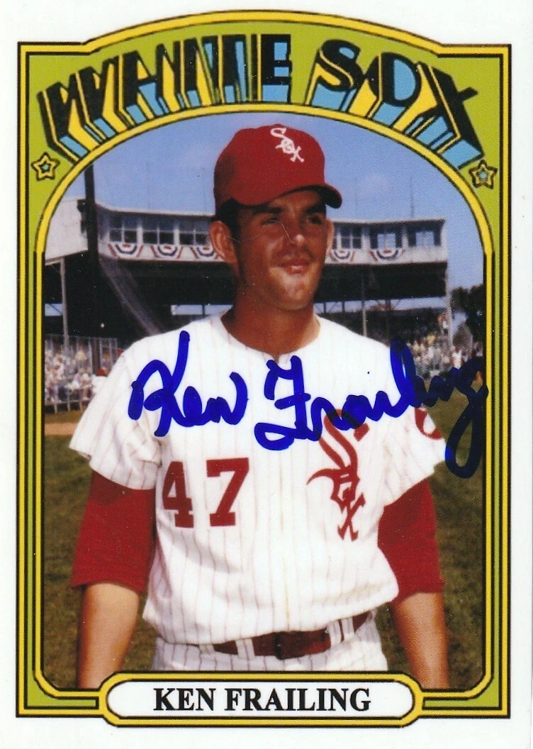KEN FRAILING  CHICAGO WHITE SOX  SIGNED 1972 STYLE CUSTOM CARD