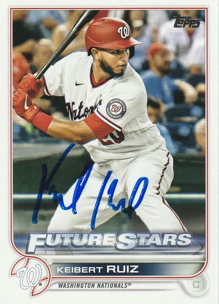 KEIBERT RUIZ  WASHINGTON NATIONALS  SIGNED  2022 TOPPS CARD #568