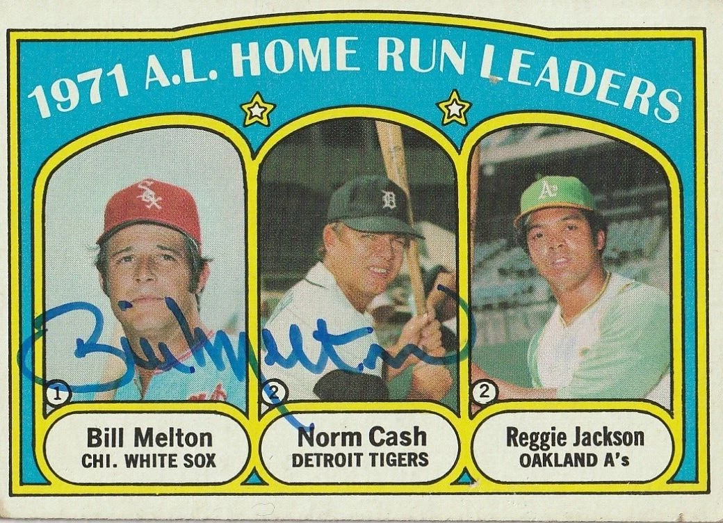 BILL MELTON CHICAGO WHITE SOX  SIGNED 1972 TOPPS CARD #90